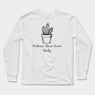 Embrace Your Inner Spiky Long Sleeve T-Shirt